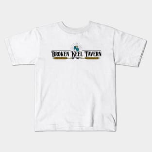 BROKEN KEEL TAVERN Kids T-Shirt